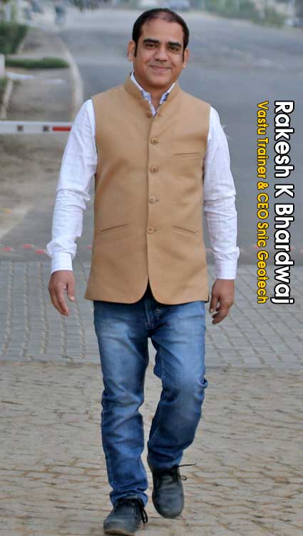 Vastu Trainer Rakesh K Bhardwaj